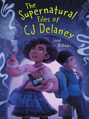 cover image of The Supernatural Files of CJ Delaney